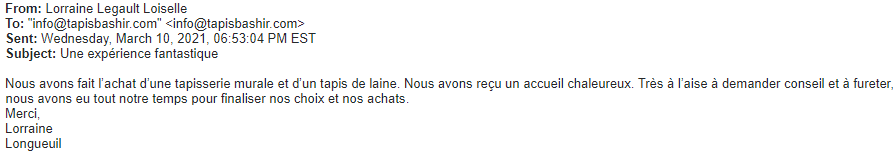 Témoignage d'un client satisfait de son expérience en magasin, et du service offert.